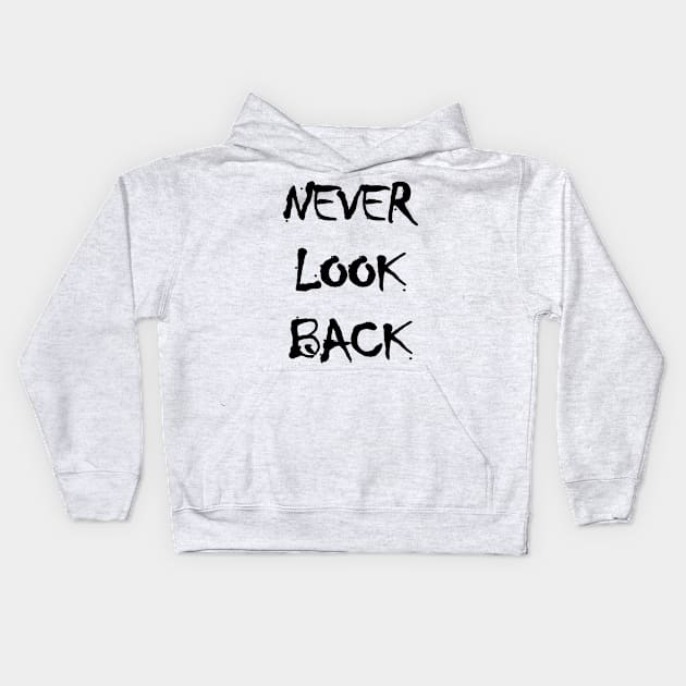 Never Look Back Kids Hoodie by YellowLion